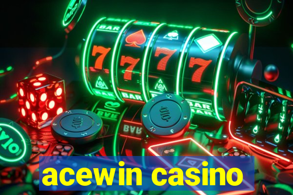 acewin casino